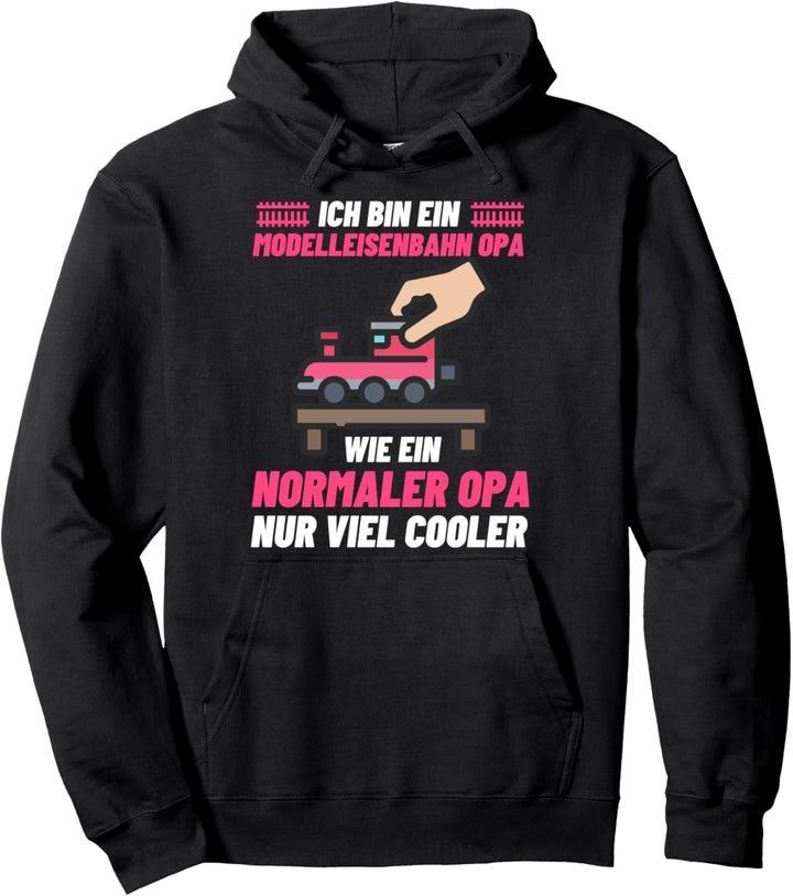 Modelleisenbahn Opa Dampflokomotive Rentner Eisenbahn Opi Pullover Hoodie