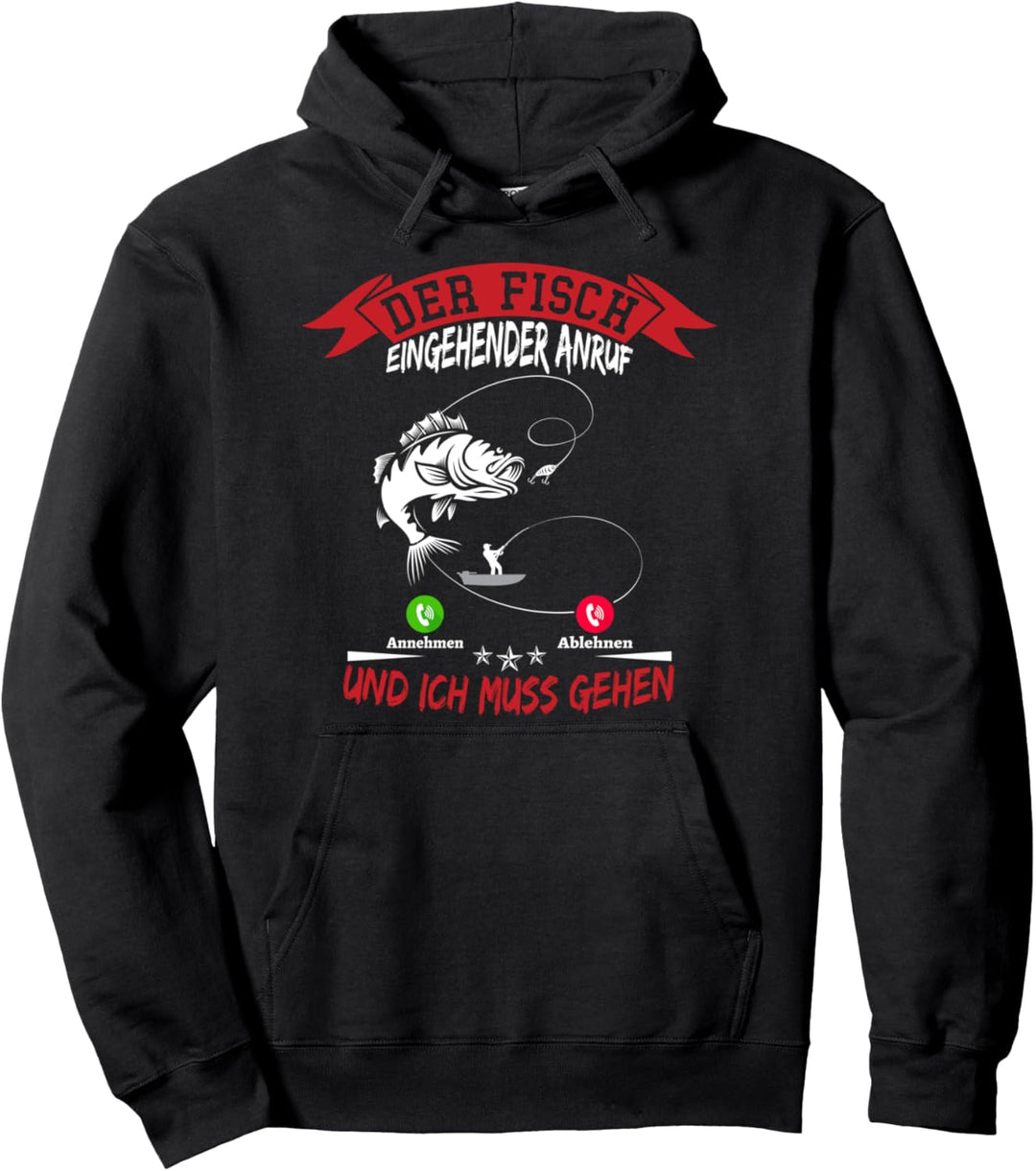 Fisch Anruf und ich muss gehen Hecht Mann Carp Fishing Pullover Hoodie