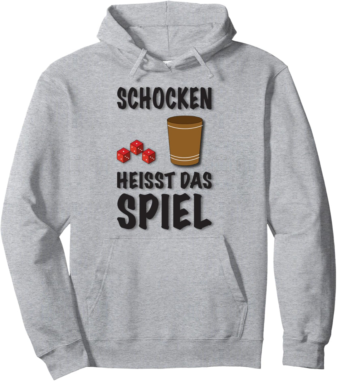 Schocken heisst das Spiel Bier Pullover Hoodie