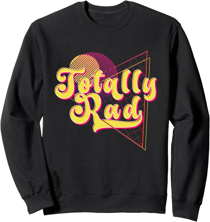 Totally Rad 80er Jahre Kostüm Sweatshirt