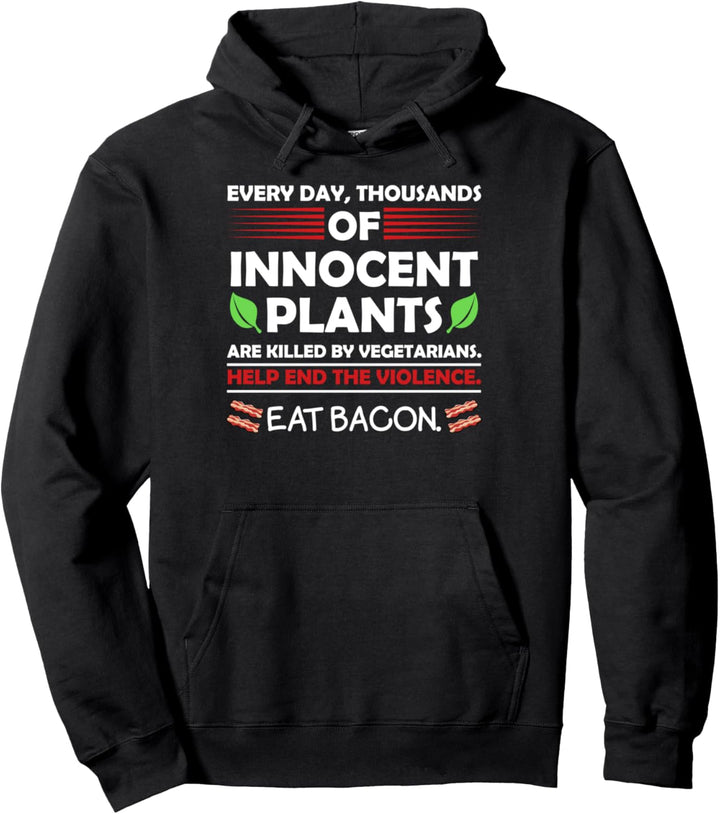 Anti Veganer Nicht Vegetarier Fleischfresser Bacon Lover Pullover Hoodie