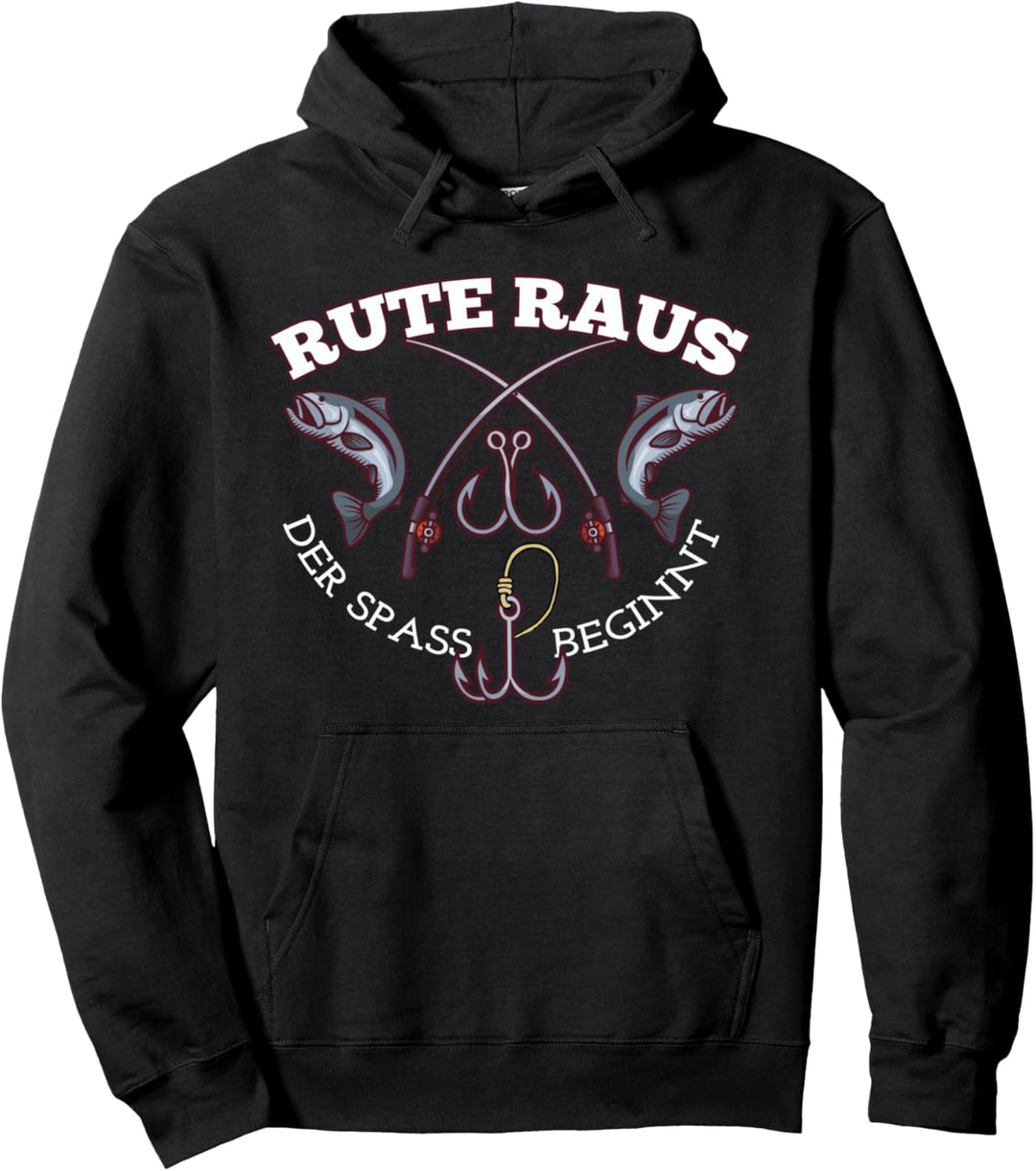 Rute raus der spass beginnt Angler Pullover Hoodie