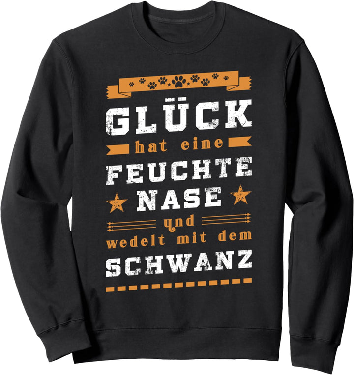 Hundemotiv mit Hundespruch Hundepfoten Hundebesitzer Sweatshirt