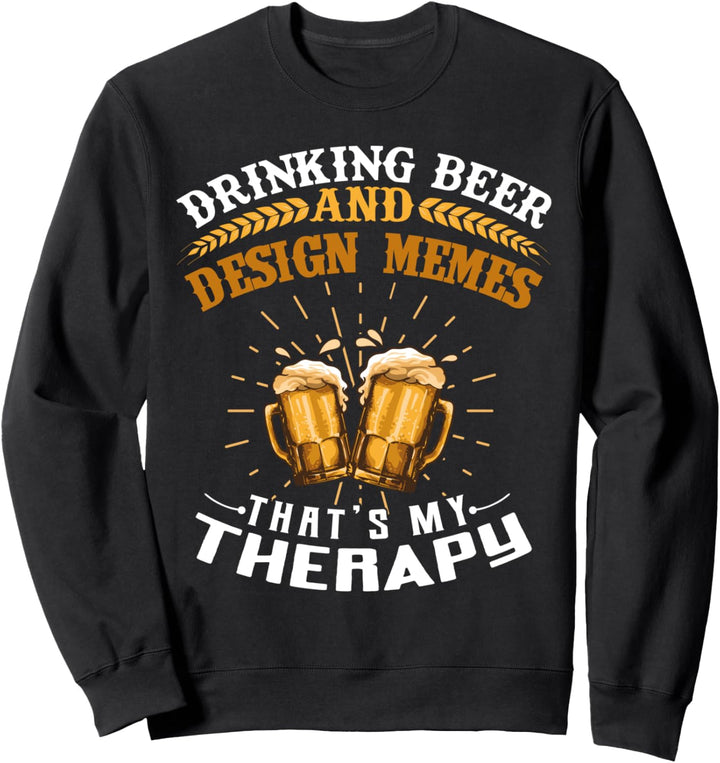 Drinking Beer And Design Memes That&