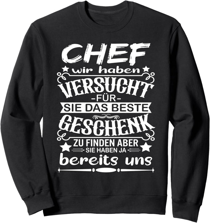 Chef Wir Haben Versucht Für Sie Das Beste Zu Finden Chef Sweatshirt
