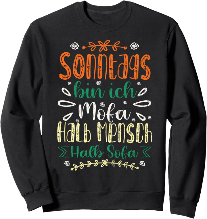 Sarkastischer Spruch Geschenk Sonntag Chill Sweatshirt