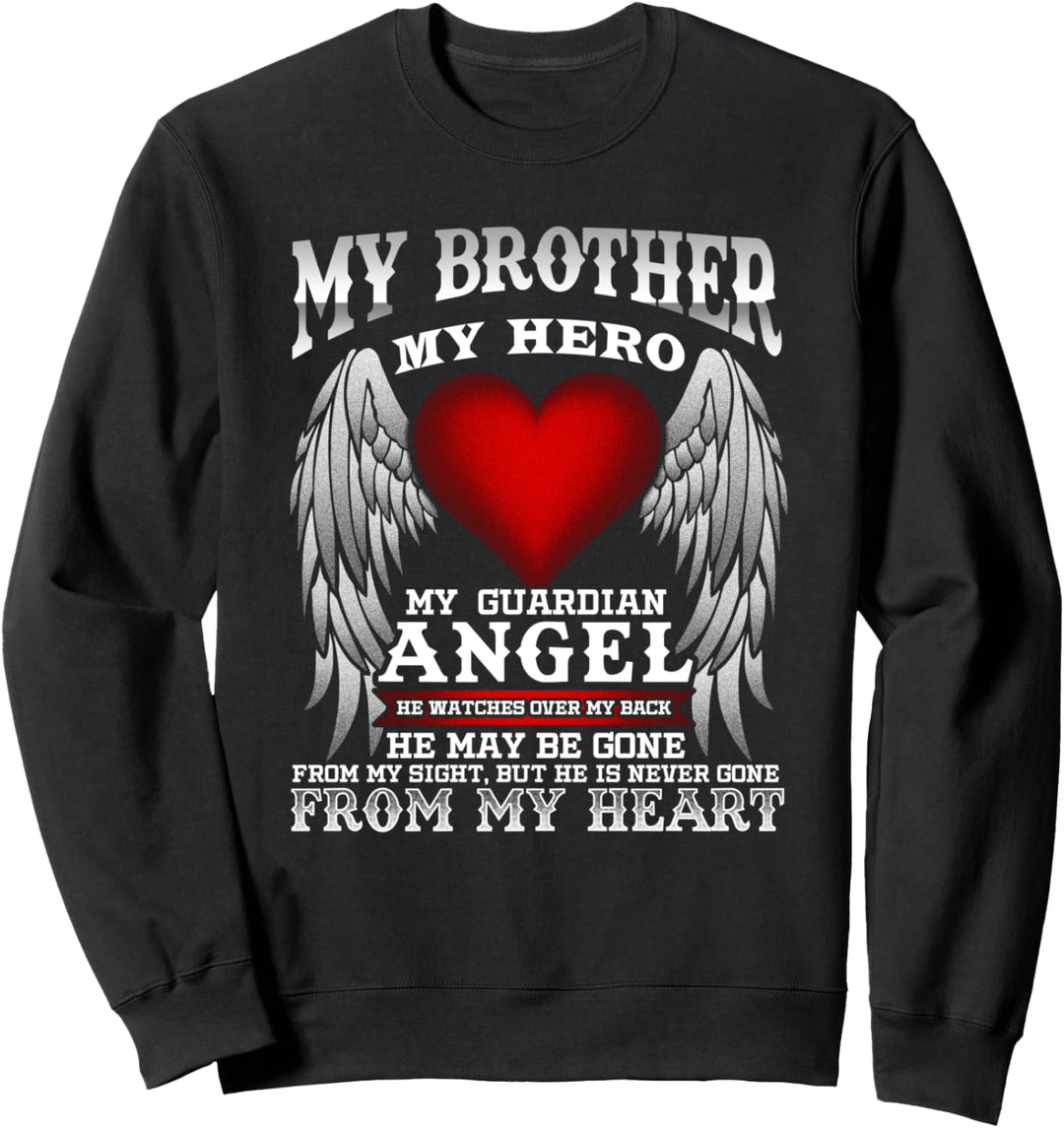 Mein Schutzengel Bruder! In Erinnerung Sweatshirt
