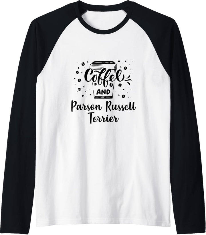 Coffee and Parson Russell Terrier Raglan