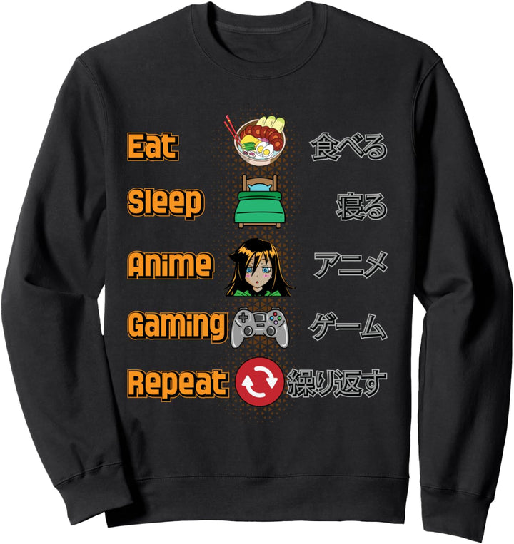 Eat Sleep Anime Gaming Repeat Kawaii Japan Fans Sweatshirt