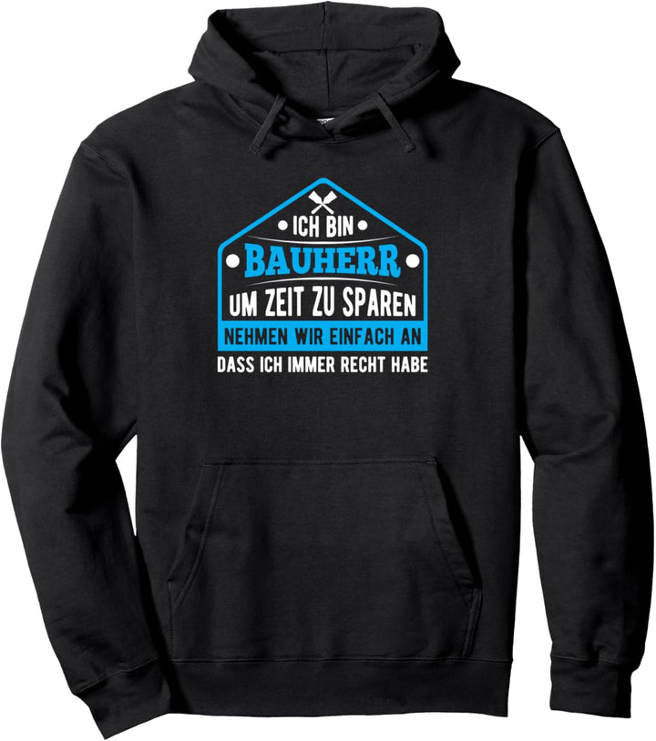 Bauherr Richtfest Häuslebauer Hausbau Eigenheim Geschenk Pullover Hoodie