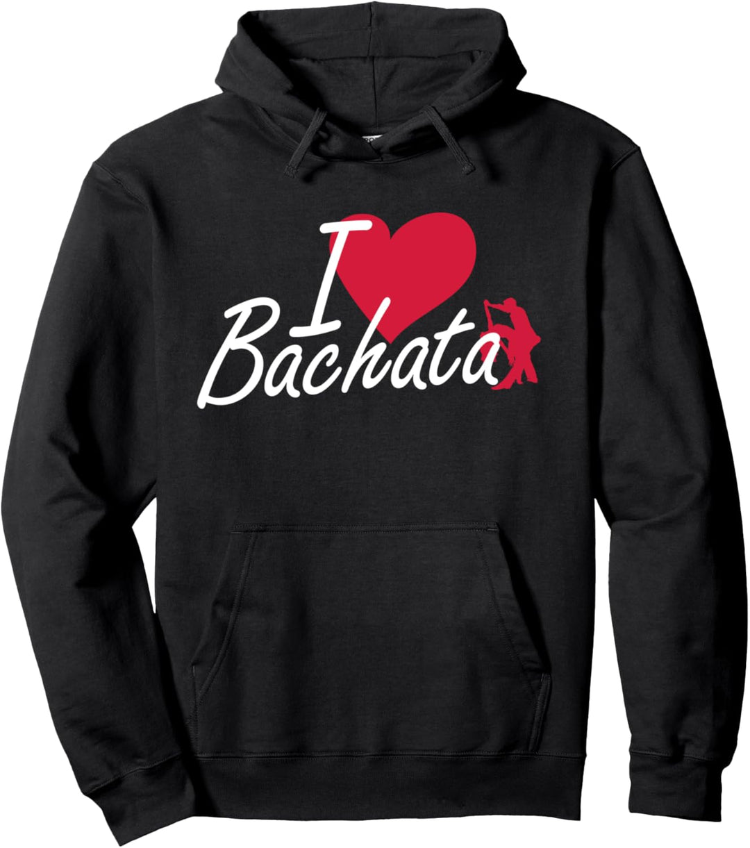 I love Bachata Tee, Lateinamerika Dominikanische Tanzunterricht Pullover Hoodie