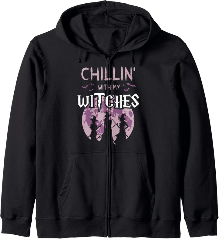 Chillin With My Witches Funny Halloween Witch Women Gift Fun Kapuzenjacke