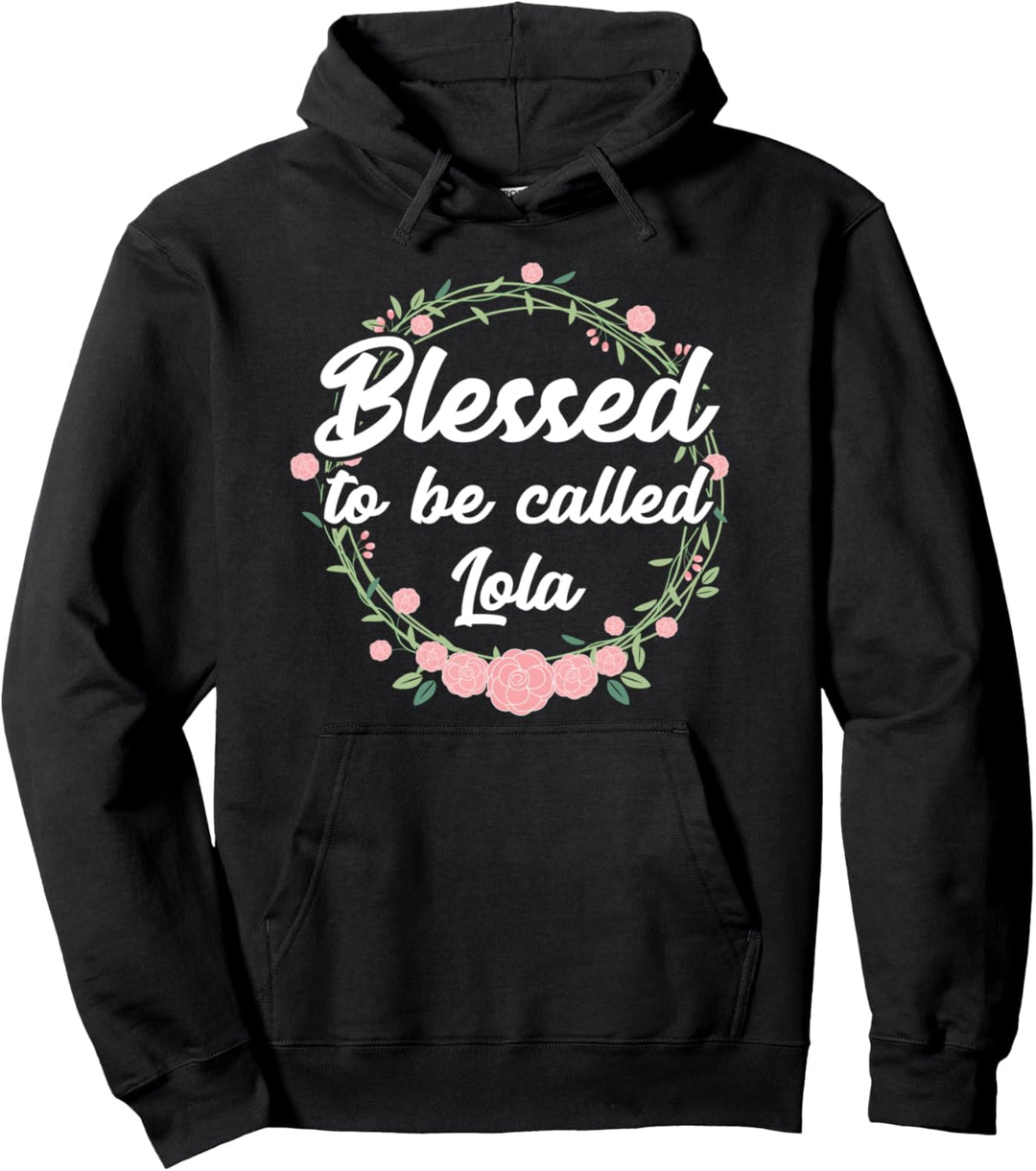 Blessed to Be Called Lola Grandma Mothers Day Gift Pullover Hoodie