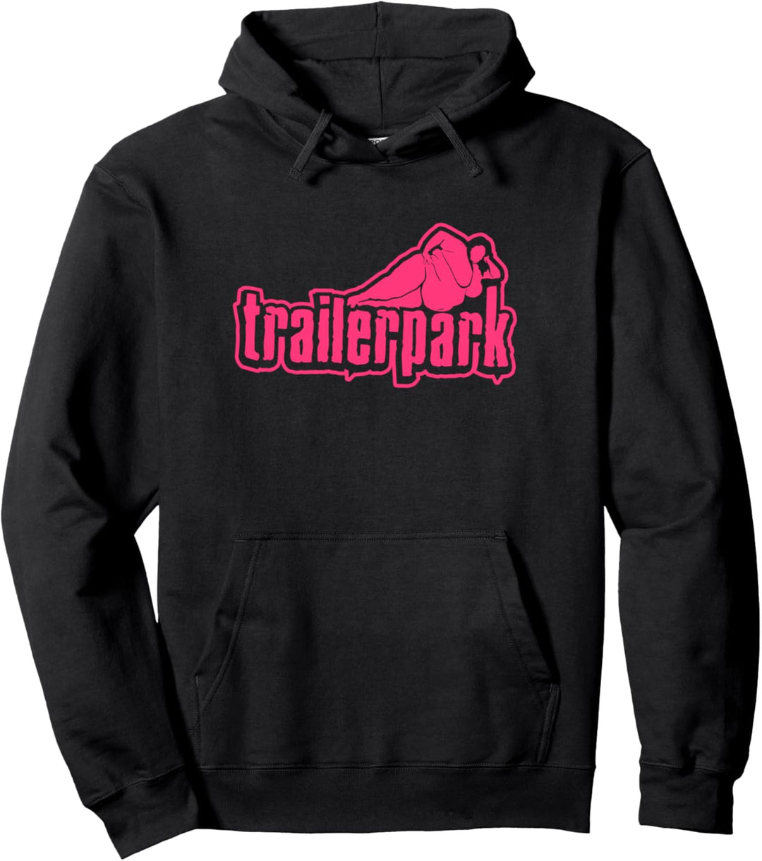 Trailerpark Pullover Hoodie