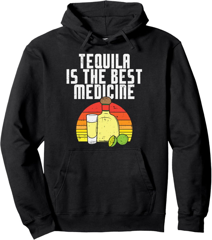 Tequila Best Medicine Funny Cinco De Mayo Drinking Mexican Pullover Hoodie
