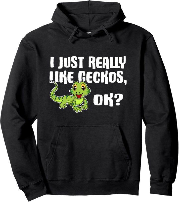 I Just Really Like Geckos Ok Lustiges Echse Gecko Kostüm Pullover Hoodie