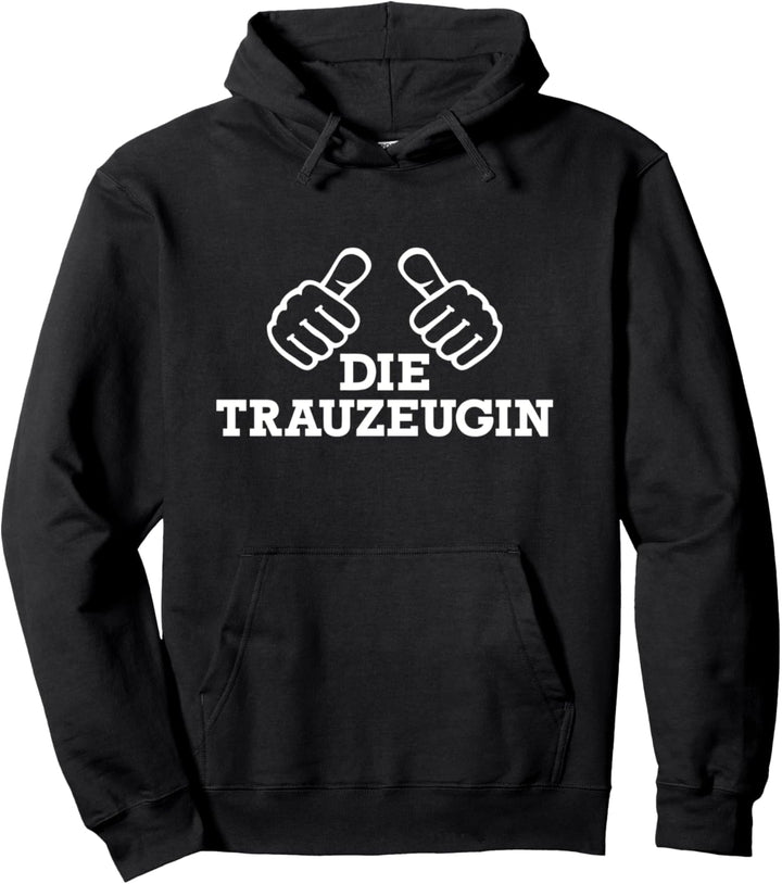 Junggesellinnenabschied Trauzeugin Pullover Hoodie