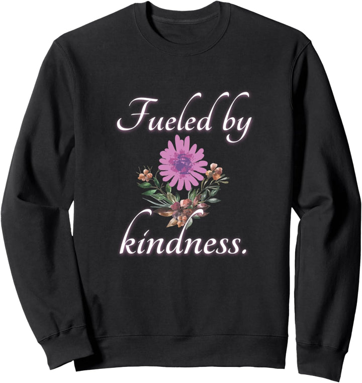 Fuel By Kindness Flowers Cute Sweatshirt