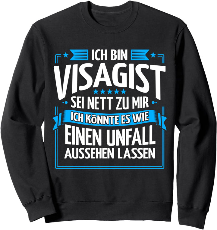 Ich Bin Visagist Sweatshirt