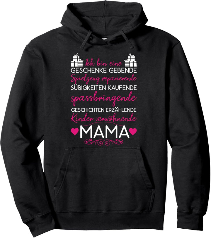 Ich bin Ein Geschenkgeber Geschichtenerzähler Mama Pullover Hoodie