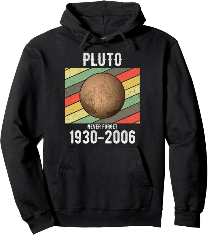 Never Forget Pluto Planet Vintage Lustige Astronomie Pullover Hoodie