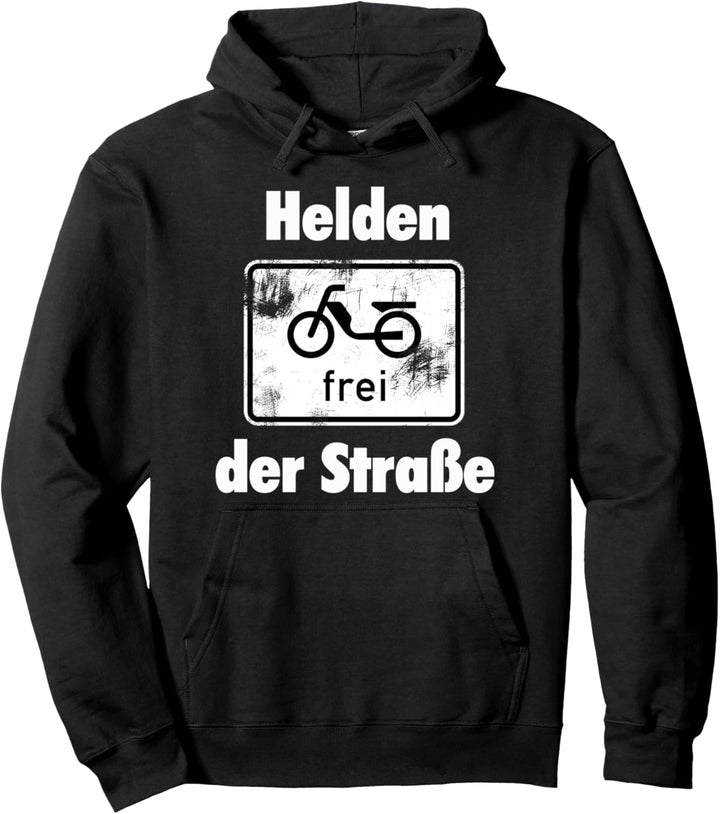 Mofa frei Helden der Strasse Pullover Hoodie