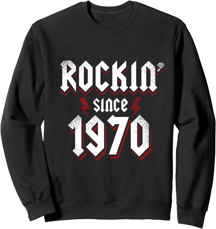 Rockin Since 1970 53 Jahre alte Rockmusik 53. Geburtstag Sweatshirt