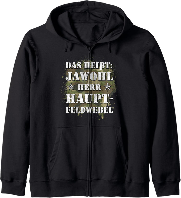 Jawohl Herr Hauptfeldwebel Bund HptFw HF Ausbilder Kapuzenjacke