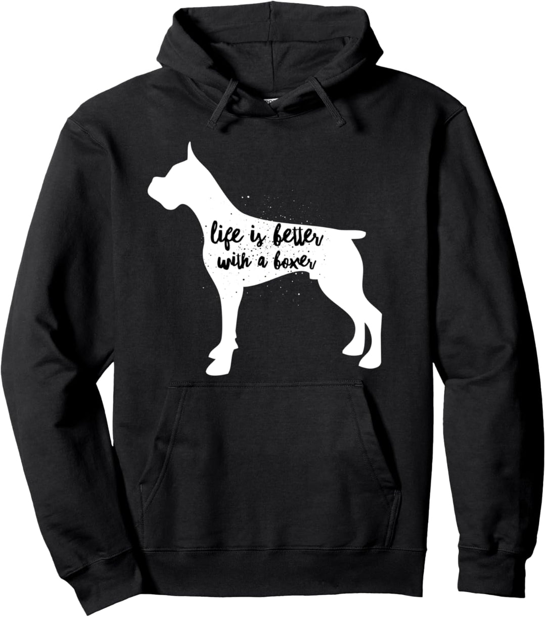 Life Is Better With A Boxer Dog Pullover Hoodie