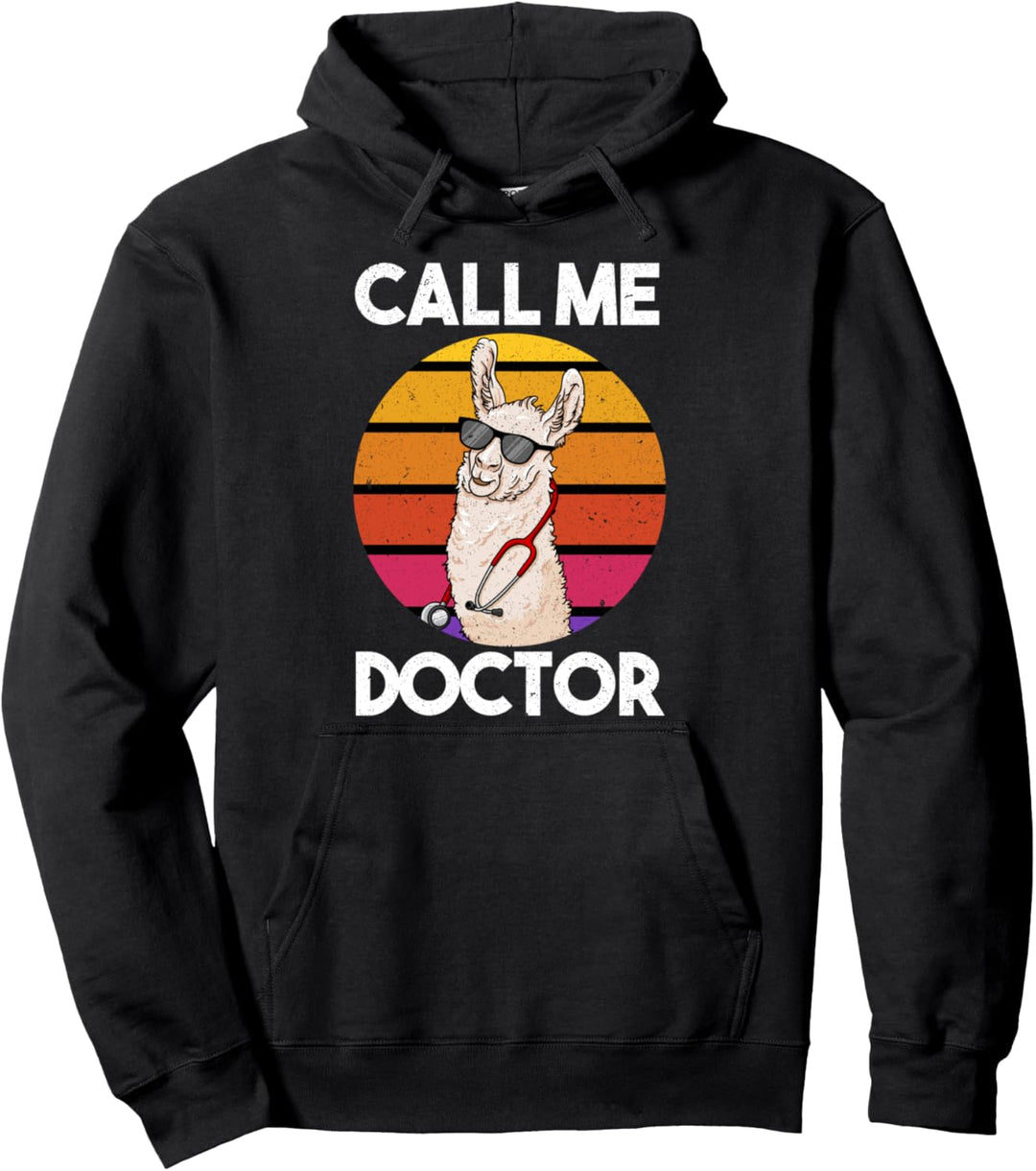 Call Me Doctor Doktortitel Lama Llama Abschluss Doktor Pullover Hoodie