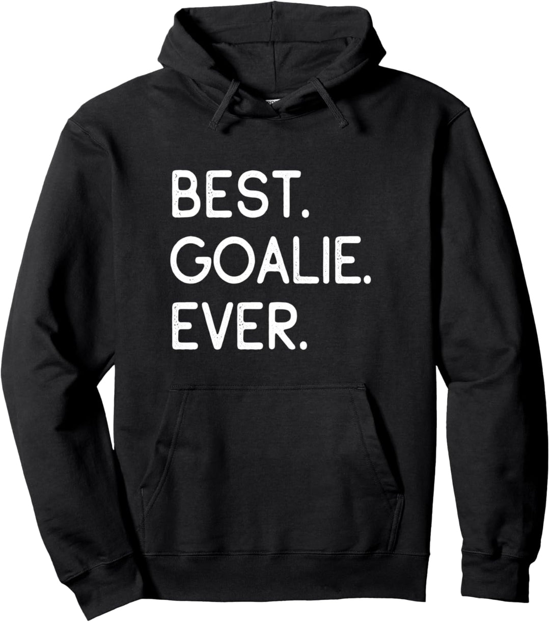 Best Goalie Ever Bester Torwart Fussball Handball Geschenk Pullover Hoodie