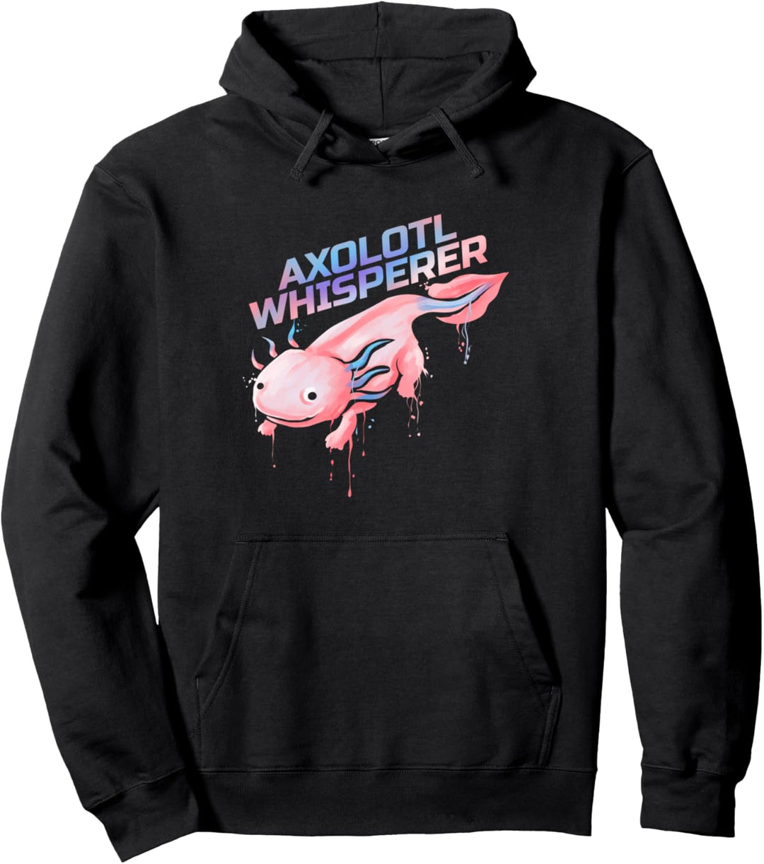 Axolotl Whisperer - Axolotl Flüsterer Pullover Hoodie