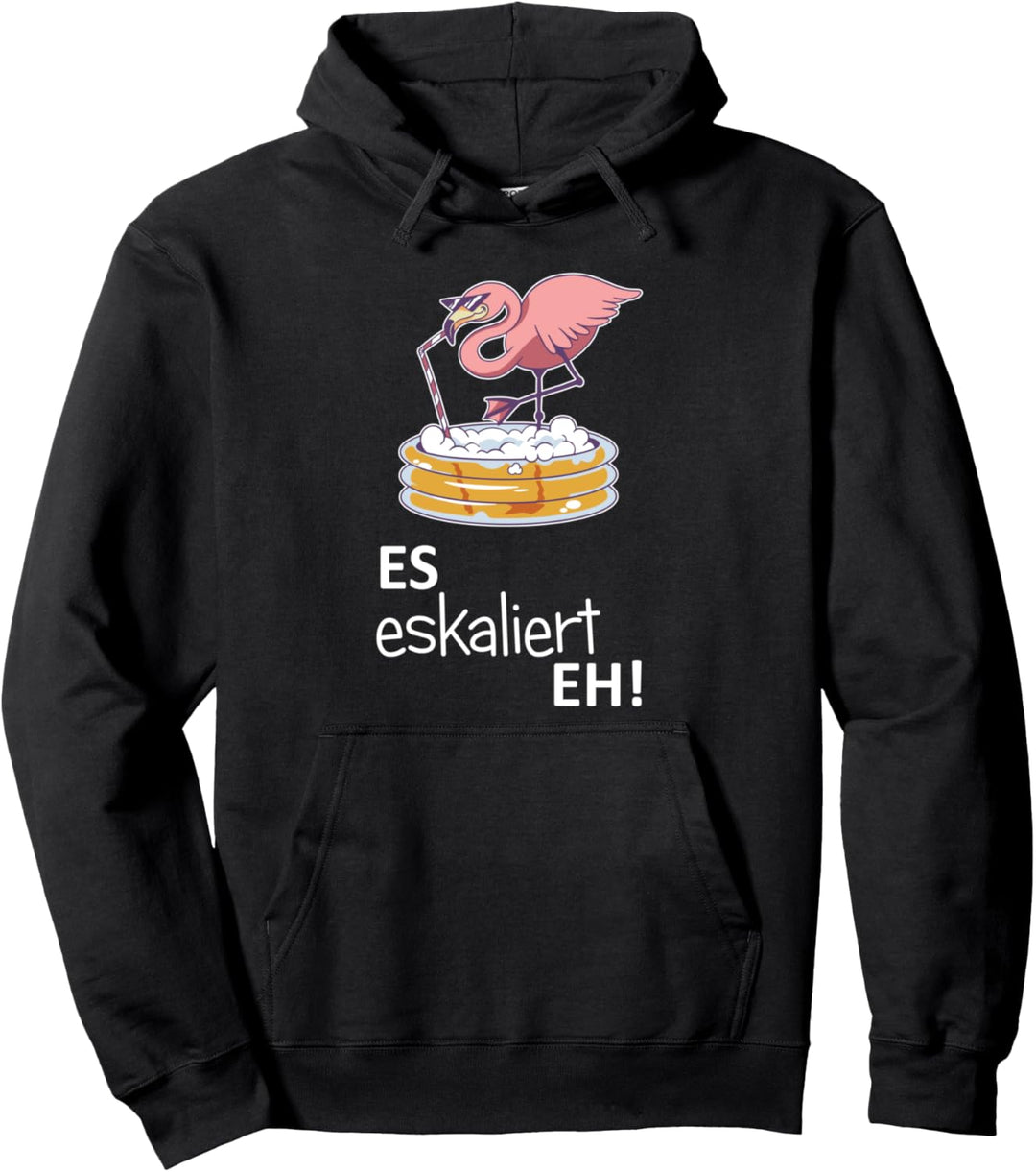 Es Eskaliert Eh Flamingo Bier Disko Festival Party Lustig Pullover Hoodie