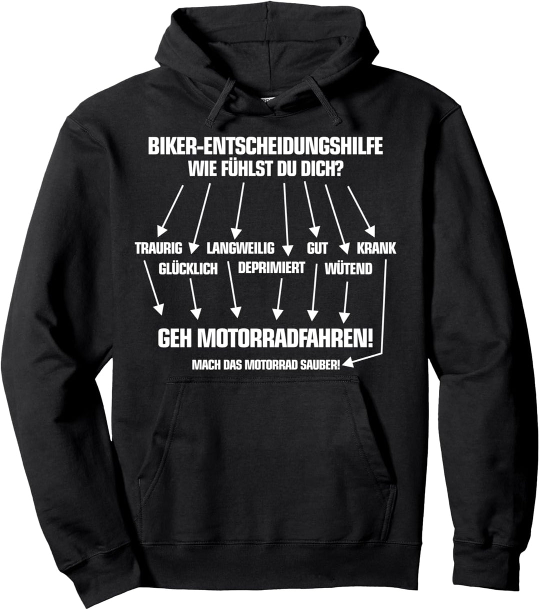 Biker-Entscheidungshilfe - Motorrad Motorradfahrer Pullover Hoodie