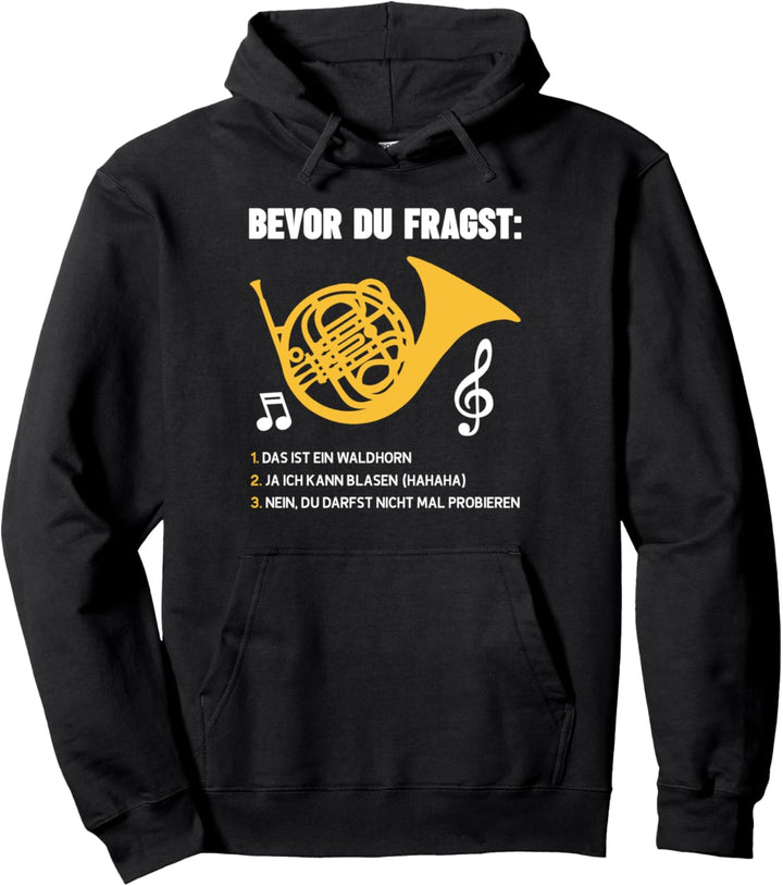 Waldhorn - Horn Hornist Corno Geschenk Spruch Pullover Hoodie
