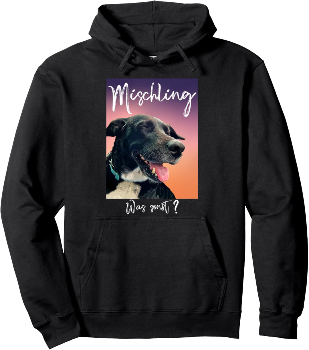 Mischling - Was sonst? Mischlingshunde Geschenkidee Pullover Hoodie
