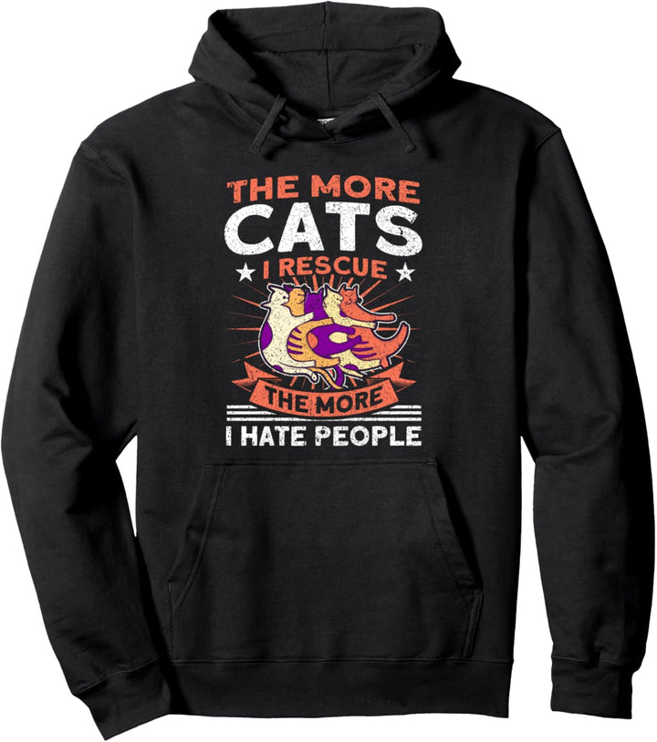 Je mehr Katzen ich rette Katze Adoptieren Tierheim Pullover Hoodie