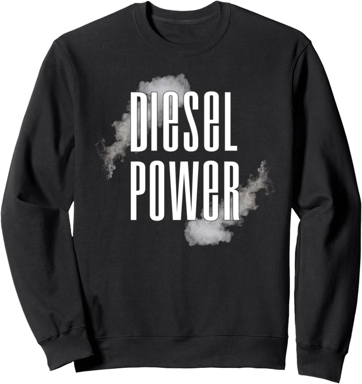 Diesel Power Smoke Design Diesel Power Roll Coal Turbo Sweatshirt