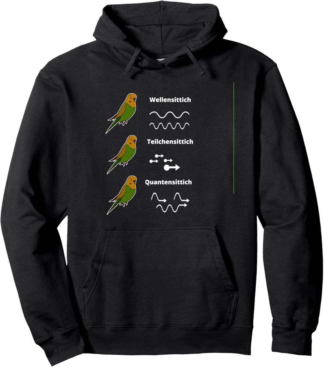 Wellensittich Quanten Teilchen - Nerd Wissenschaften Physic Pullover Hoodie