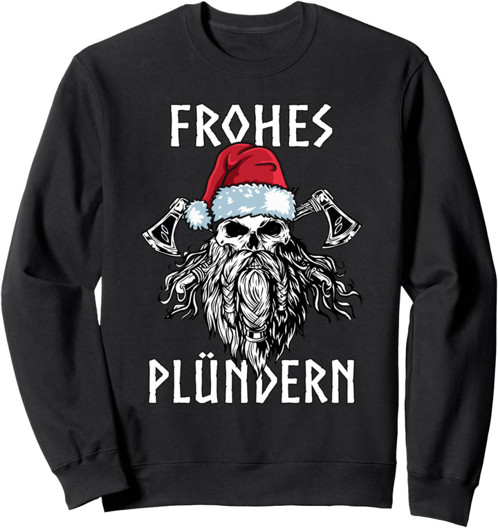 Frohes Plündern – Valhalla Wikinger Weihnachts Outfit Sweatshirt