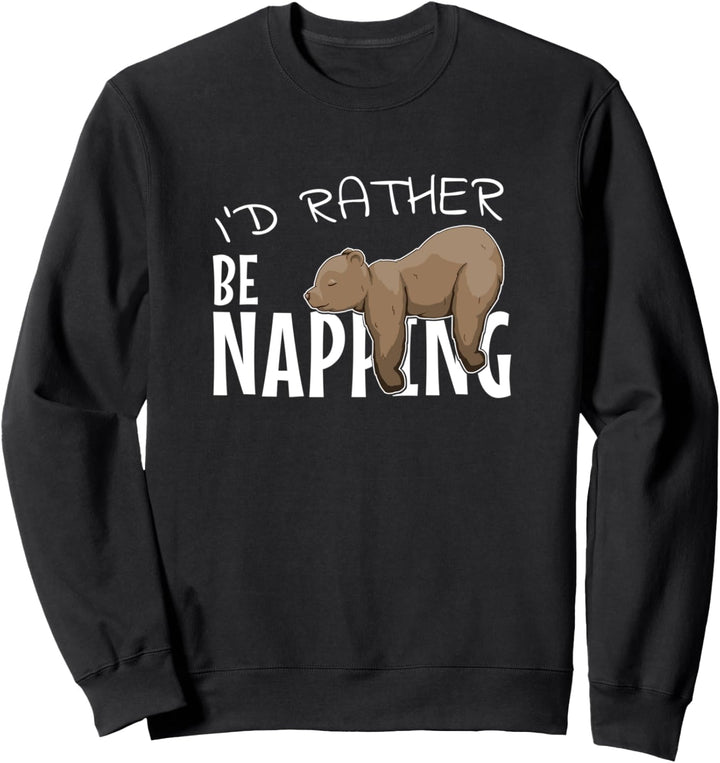 Ich würd lieber schlafen bärig schläfriger Grizzly Bär Sweatshirt