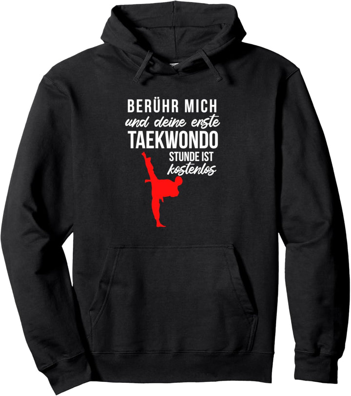 Taekwondo Kampfsport Kampfkunst Lustiger Spruch Geschenk Pullover Hoodie