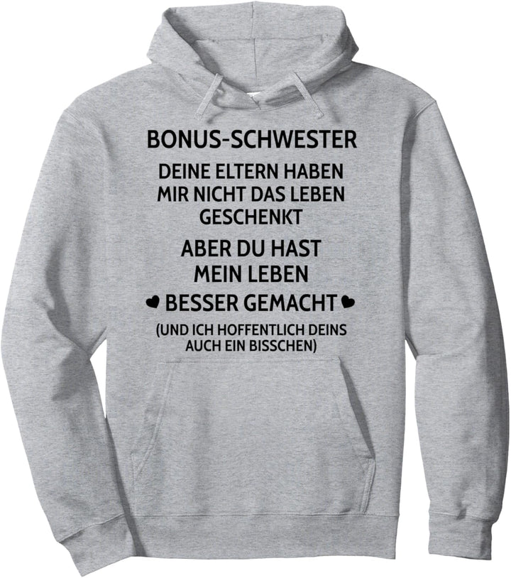 Bonus-Schwester Stiefschwester Stiefbruder Familie Geschenk Pullover Hoodie