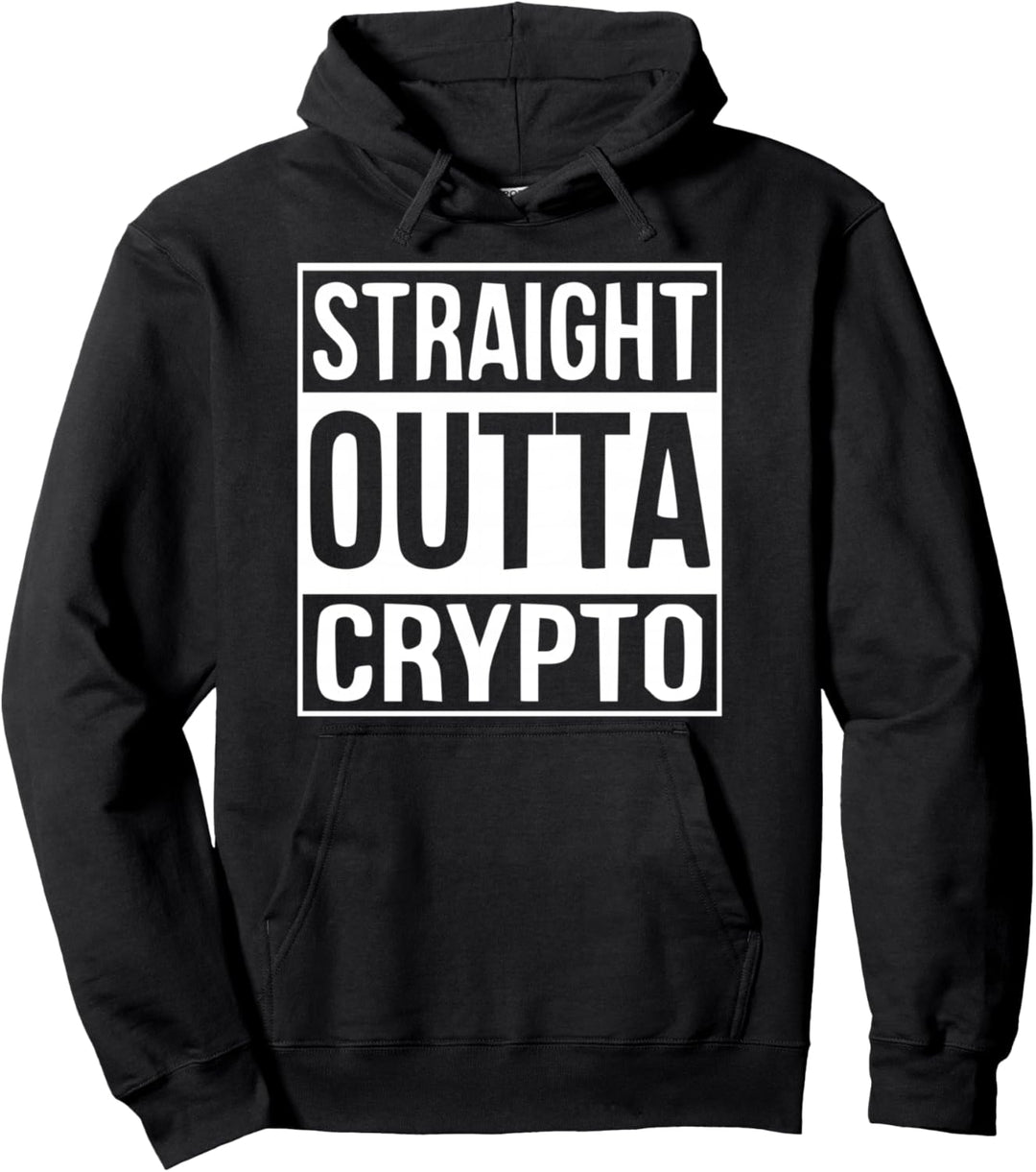 Kryptowährung -Straight Outta Crypto Bitcoin Crypto Pullover Hoodie