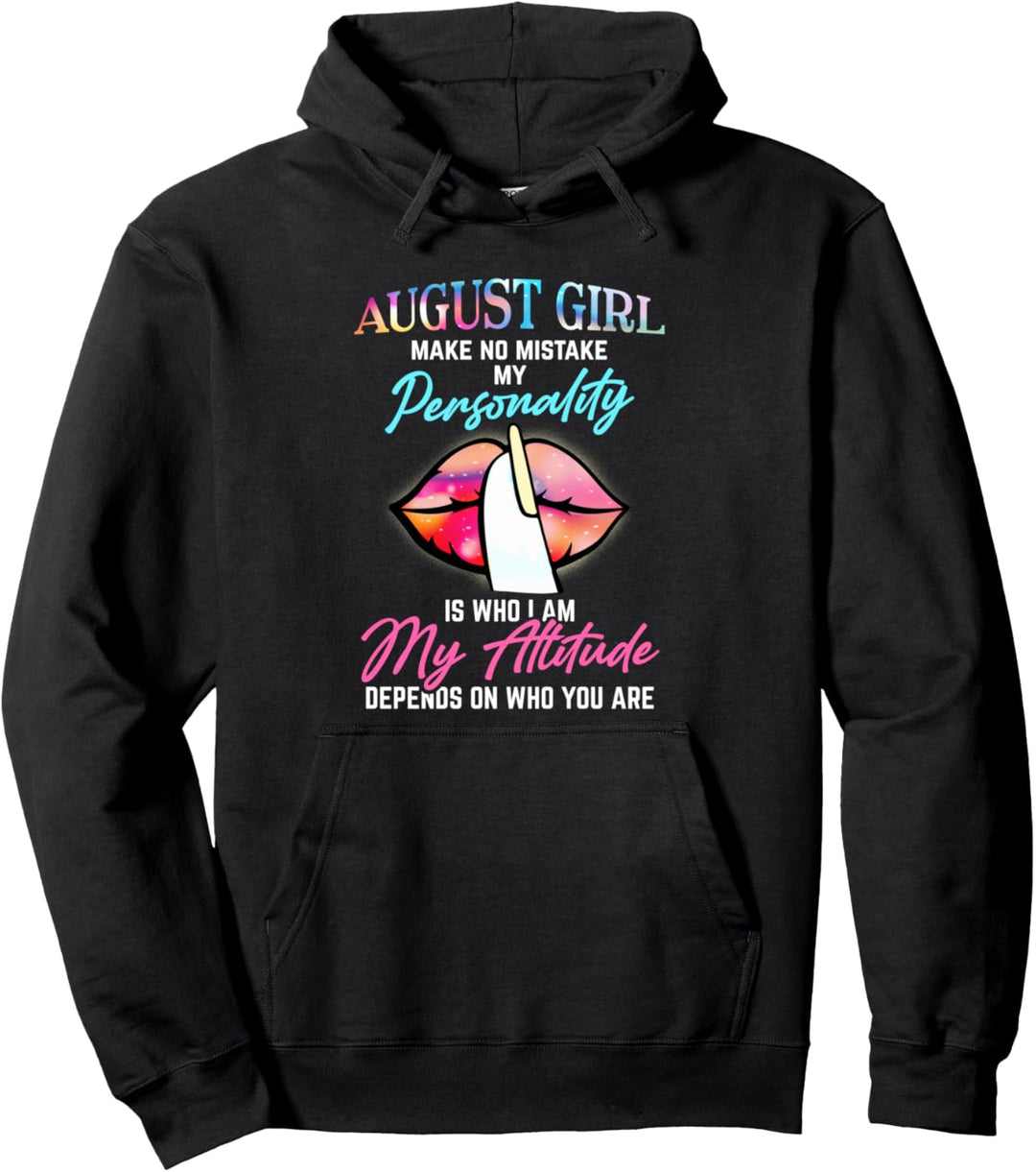 August Girl - Make No Mistake My Personality - Queen Lips Pullover Hoodie