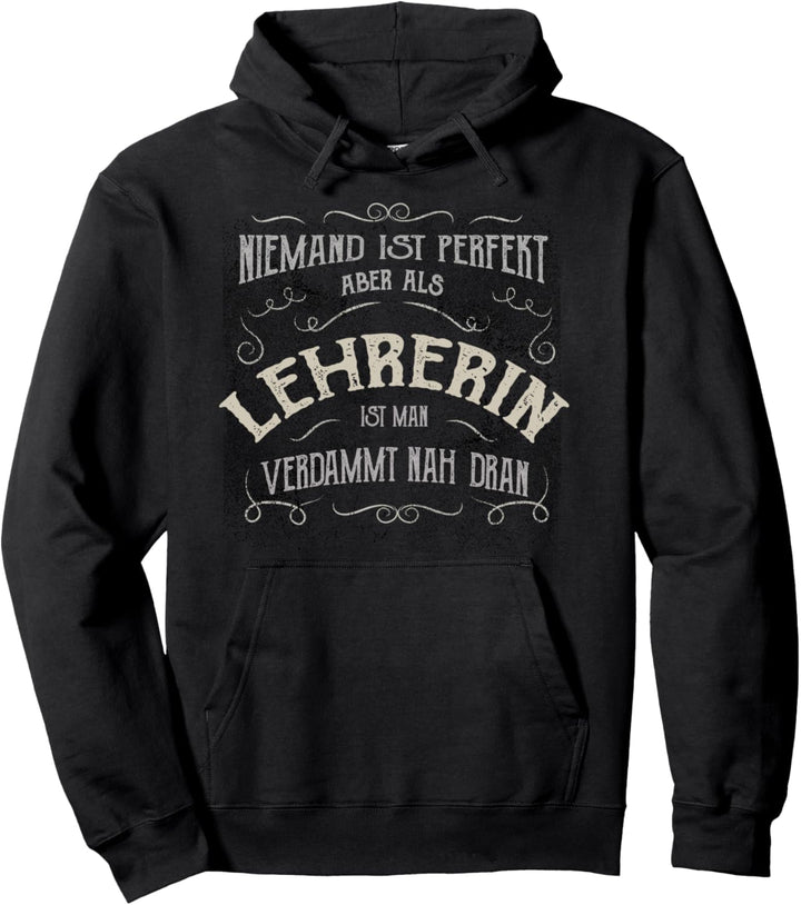 Lustiger Spruch - Beruf Lehrerin Pullover Hoodie