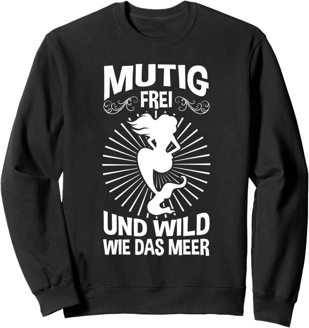 Mutif frei und wild Meerjungfrau Sweatshirt
