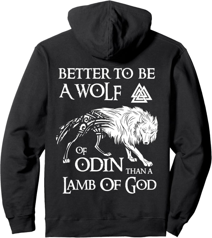 Wikinger Shirt, besser ein Wolf von Odin sein - Nordische Pullover Hoodie