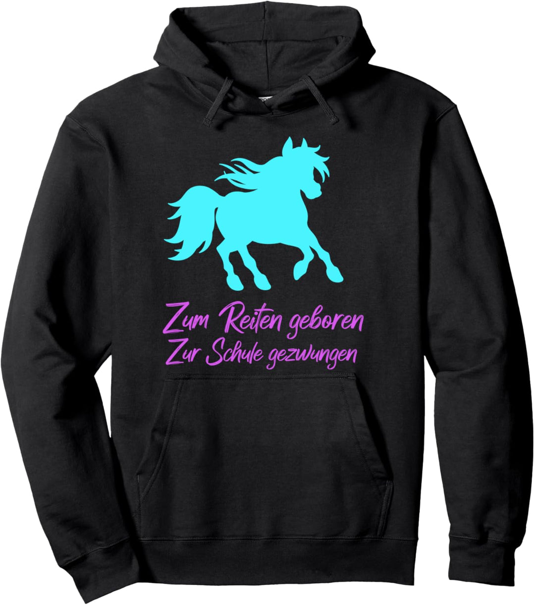 Zum Reiten geboren zur Schule gezwungen Pferd Herz Mädchen Pullover Hoodie