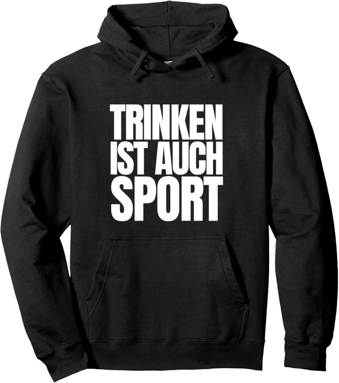 Trinken ist auch Sport Après Ski Fun Malle Party Lorenz Pullover Hoodie